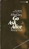 Cover of Go Ask Alice by Beatrice Sparks, Anonymous