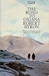 Cover of The Road To Oxiana by Robert Byron