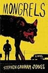 Cover of Mongrels by Stephen Graham Jones
