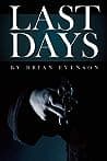 Cover of Last Days by Brian Evenson