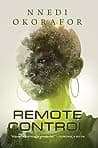 Cover of Remote Control by Nnedi Okorafor