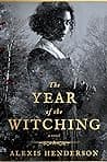 Cover of The Year of the Witching by Alexis Henderson