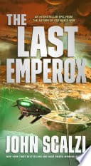 Cover of The Last Emperox by John Scalzi