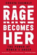 Cover of Rage Becomes Her: The Power of Women's Anger by Soraya Chemaly