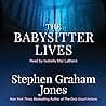 Cover of The Babysitter Lives by Stephen Graham Jones