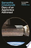 Cover of Diary of an Apprentice Astronaut by Samantha Cristoforetti