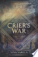 Cover of Crier's War by Nina Varela