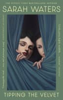 Cover of Tipping the Velvet by Sarah Waters