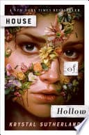Cover of House of Hollow by Krystal Sutherland