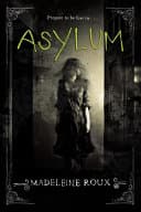 Cover of Asylum by Madeleine Roux