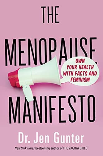 Cover of The Menopause Manifesto: Own Your Health with Facts and Feminism by Jennifer Gunter