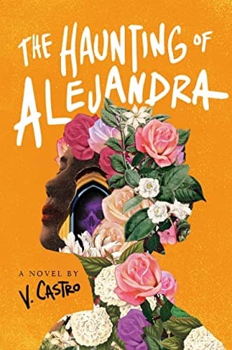 Cover of The Haunting of Alejandra by V.  Castro