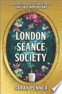 Cover of The London Séance Society by Sarah Penner