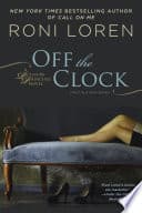 Cover of Off the Clock by Roni Loren