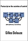 Cover of Postscript on the Societies of Control by Gilles Deleuze
