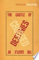 Cover of The Castle of Crossed Destinies by Italo Calvino