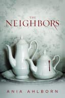 Cover of The Neighbors by Ania Ahlborn