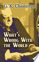 Cover of What's Wrong with the World by G. K. Chesterton