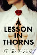 Cover of A Lesson in Thorns by Sierra Simone