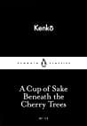 Cover of A Cup of Sake Beneath the Cherry Trees by Meredith McKinney