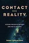 Cover of Contact with Reality: Michael Polanyi's Realism and Why it Matters by Esther Lightcap Meek