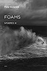 Cover of Foams: Spheres Volume III: Plural Spherology by Peter Sloterdijk