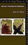 Cover of Being Singular Plural by Jean-Luc Nancy