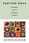 Cover of Parting Ways: Jewishness and the Critique of Zionism by Judith Butler