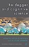 Cover of Heidegger and Cognitive Science by M. Wheeler