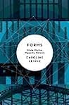 Cover of Forms: Whole, Rhythm, Hierarchy, Network by Caroline Levine