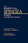 Cover of The Essential Spinoza: Ethics and Related Writings by Baruch Spinoza