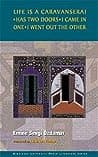 Cover of Life Is a Caravanserai by Emine Sevgi Özdamar