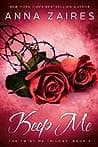 Cover of Keep Me by Anna Zaires