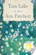 Cover of Tom Lake by Ann Patchett