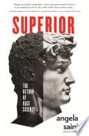 Cover of Superior: The Return of Race Science by Angela Saini