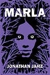 Cover of Marla by Jonathan Janz