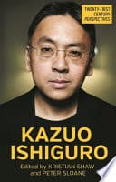 Cover of Kazuo Ishiguro by Kristian Shaw, Peter Sloane