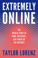 Cover of Extremely Online by Taylor Lorenz