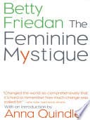 Cover of The Feminine Mystique by Anna Quindlen