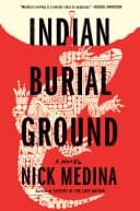Cover of Indian Burial Ground by Nick Medina