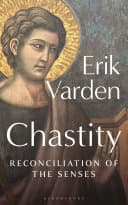 Cover of Chastity by Erik Varden