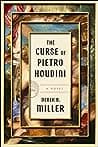 Cover of The Curse of Pietro Houdini by Derek B. Miller
