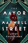 Cover of The Mayor of Maxwell Street by Avery Cunningham