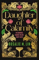 Cover of Daughter of Calamity by Rosalie M. Lin