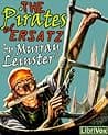 Cover of The Pirates of Ersatz by Elliott Miller