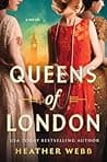 Cover of Queens of London by Heather Webb