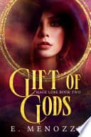 Cover of Gift of Gods by E. Menozzi