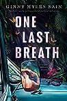 Cover of One Last Breath by Ginny Myers Sain