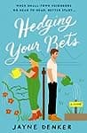 Cover of Hedging Your Bets by Jayne Denker