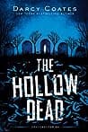 Cover of The Hollow Dead by Darcy Coates
